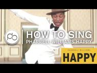 How to Sing: Pharrell Williams - Happy