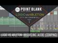 Logic VS Ableton: Recording Audio (Comping)